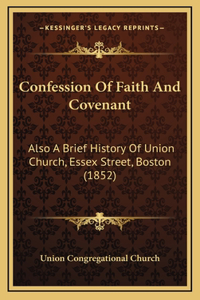 Confession Of Faith And Covenant