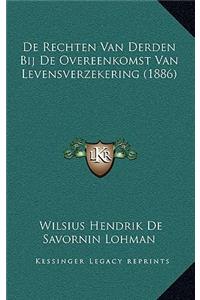De Rechten Van Derden Bij De Overeenkomst Van Levensverzekering (1886)