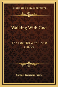 Walking With God