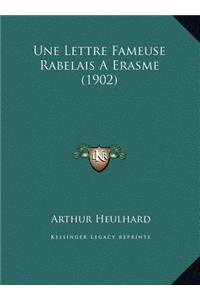 Une Lettre Fameuse Rabelais A Erasme (1902)