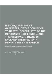 History, Directory & Gazetteer, of the County of York