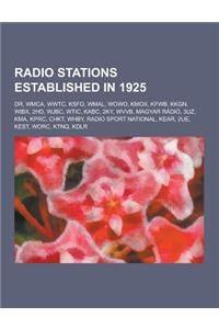 Radio Stations Established in 1925