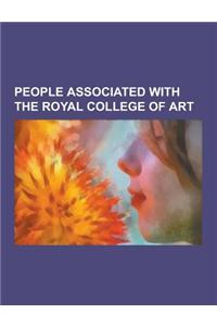 People Associated with the Royal College of Art