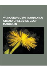Vainqueur D'Un Tournoi Du Grand Chelem de Golf Masculin