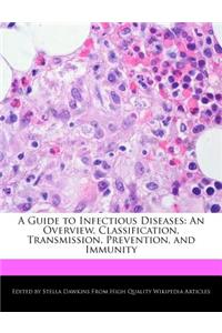 A Guide to Infectious Diseases