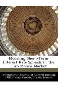 Modeling Short-Term Interest Rate Spreads in the Euro Money Market