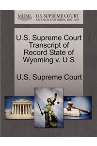 U.S. Supreme Court Transcript of Record State of Wyoming V. U S