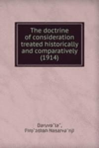 THE DOCTRINE OF CONSIDERATION TREATED H