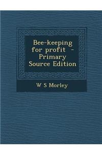 Bee-Keeping for Profit