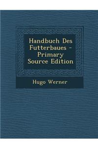 Handbuch Des Futterbaues