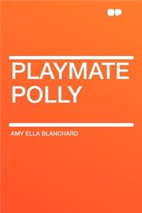 Playmate Polly