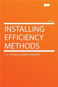 Installing Efficiency Methods