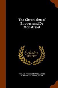 The Chronicles of Enguerrand de Monstrelet