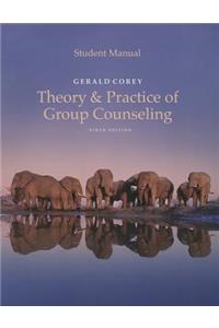 Student Manual for Corey's Theory and Practice of Group Counseling