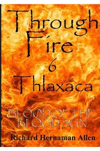 Through Fire 6 Thlaxaca