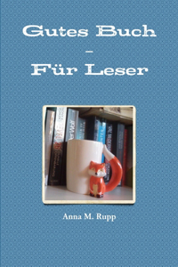 Gutes Buch - Für Leser