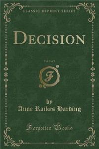 Decision, Vol. 2 of 3 (Classic Reprint)