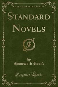 Standard Novels (Classic Reprint)