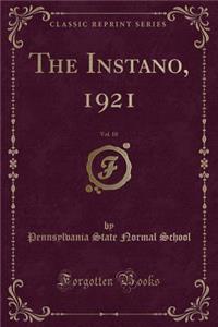 The Instano, 1921, Vol. 10 (Classic Reprint)
