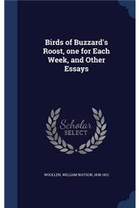 Birds of Buzzard's Roost, one for Each Week, and Other Essays