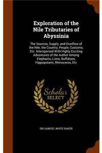 Exploration of the Nile Tributaries of Abyssinia