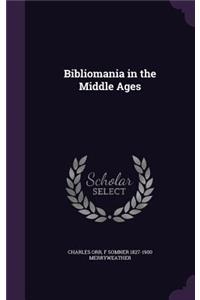 Bibliomania in the Middle Ages