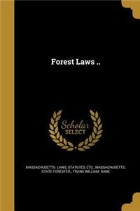 Forest Laws ..