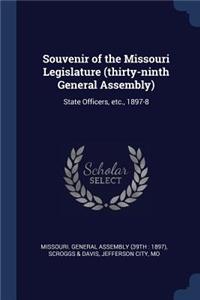 Souvenir of the Missouri Legislature (Thirty-Ninth General Assembly)