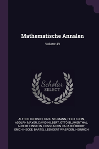 Mathematische Annalen; Volume 49
