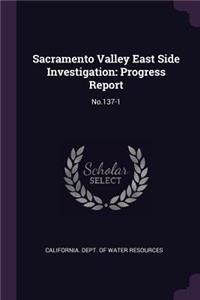 Sacramento Valley East Side Investigation