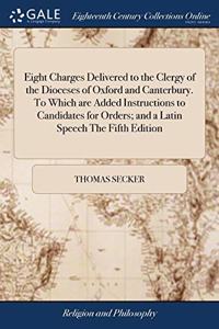 EIGHT CHARGES DELIVERED TO THE CLERGY OF