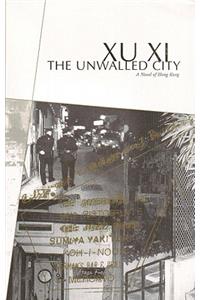 The Unwalled City
