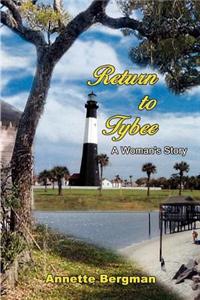 Return to Tybee: A Woman's Story