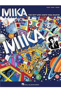 Mika: The Boy Who Knew Too Much
