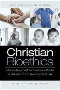 Christian Bioethics