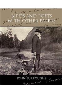Birds and Poets With Other Papers