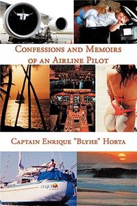 Confessions and Memoirs of an Airline Pilot