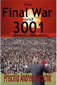 The Final War and 3001: Birth of a Political Renaissance