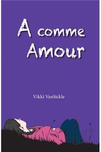 A Comme Amour