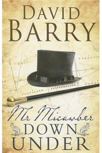 Mr Micawber Down Under
