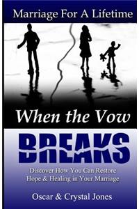 When The Vow Breaks