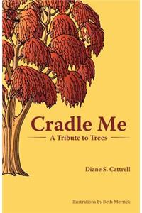 Cradle Me