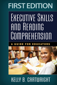 Executive Skills and Reading Comprehension