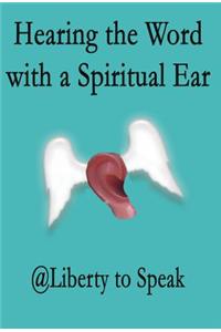 Hearing the Word with a Spiritual Ear