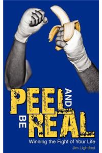 Peel And Be Real