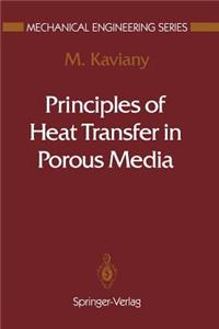 Principles of Heat Transfer in Porous Media