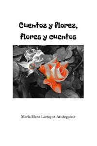 Cuentos y flores, flores y cuentos