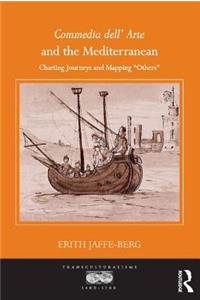 Commedia Dell' Arte and the Mediterranean
