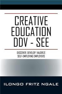 Creative Education DDV - SEE