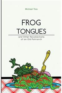 Frog Tongues